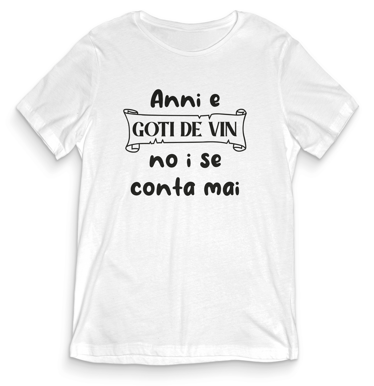 T-shirt dialetto veneto - ANNI E GOTI DE VIN - teeV002