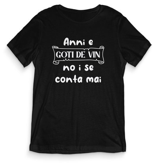 T-shirt dialetto veneto - ANNI E GOTI DE VIN - teeV002