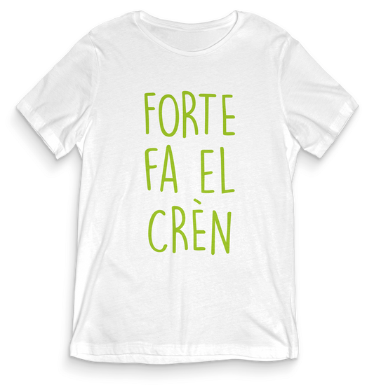 T-shirt dialetto veneto - FORTE FA EL CREN - teeV016