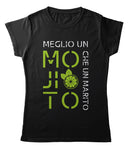 TeesBlitz T-Shirt Donna - Meglio un Mojito - tee165