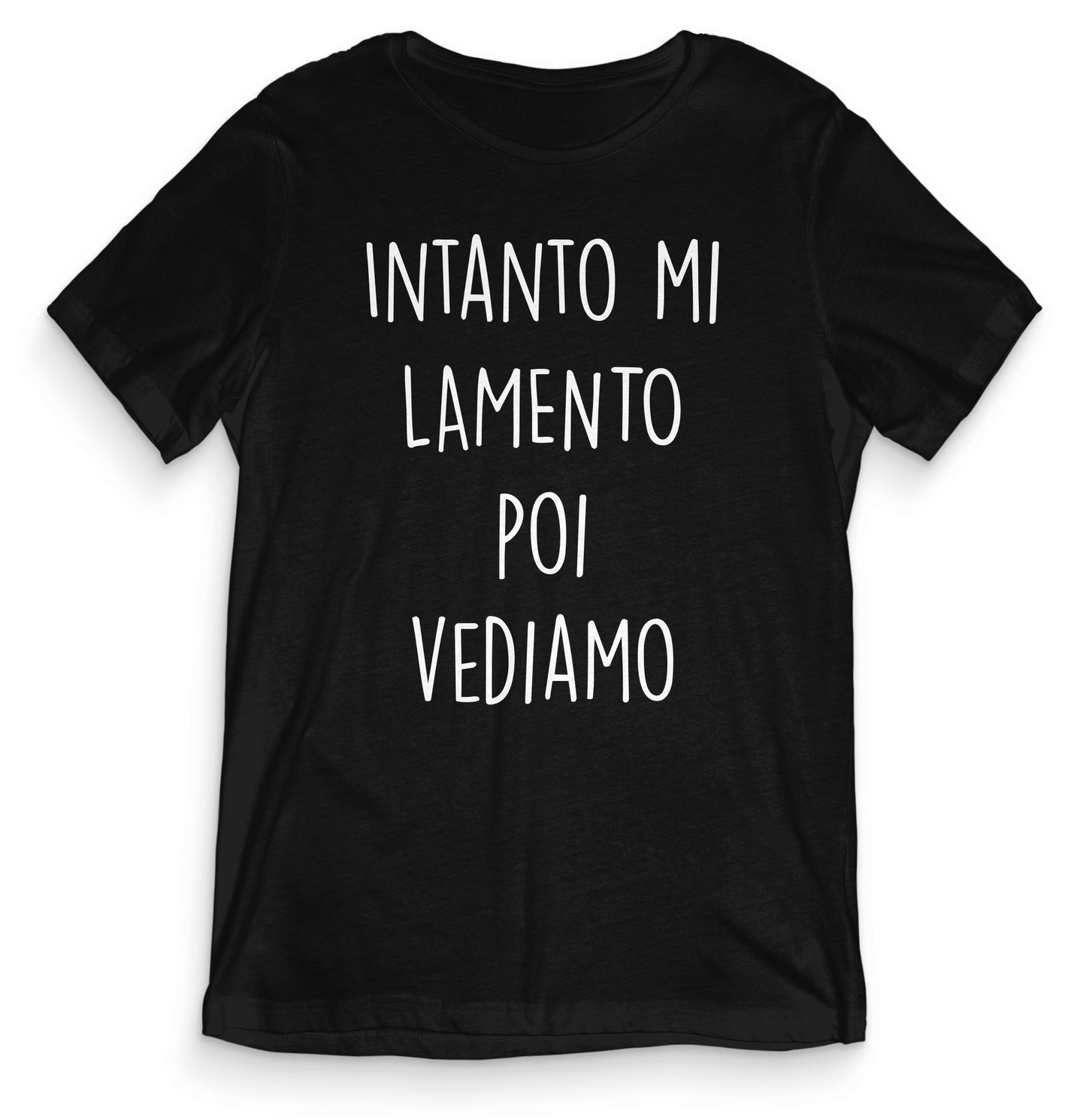 T-shirt Divertente - INTANTO MI LAMENTO - tee24-003