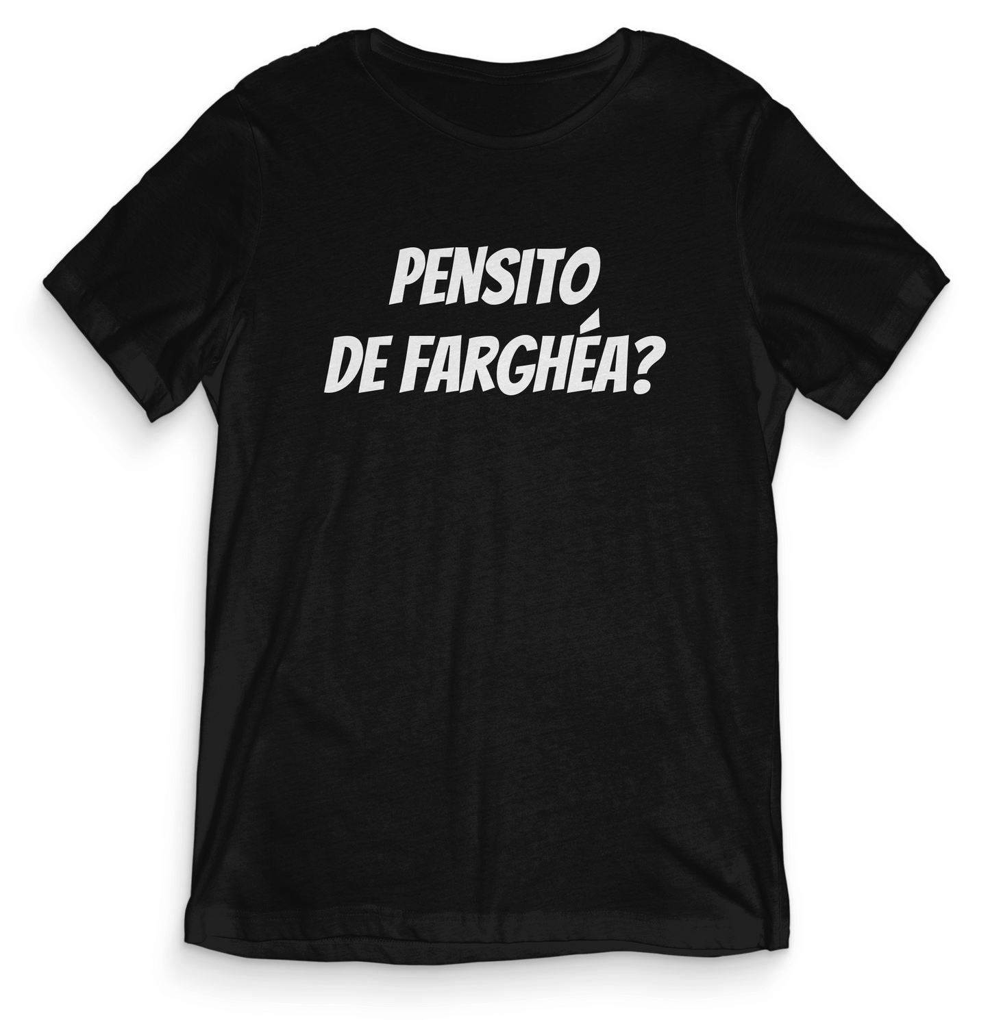 T-shirt dialetto veneto - PENSITO DE FARGHEA - teeV041