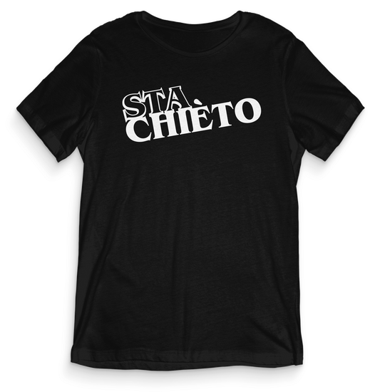 T-shirt dialetto veneto - STA CHIETO - teeV052