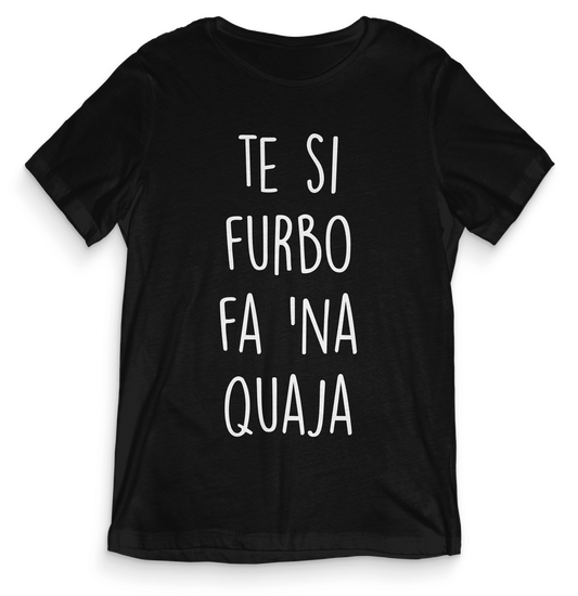 T-shirt dialetto veneto - TE SI FURBO - teeV056