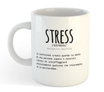 Tazza Mug Divertente - Definizione Stress