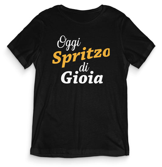 TeesBlitz T-Shirt divertente - Oggi spritzo di gioia - tee21-005