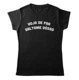 TeesBlitz T-Shirt divertente - Voja de far saltame dòsso - tee21-027