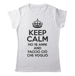 TeesBlitz T-Shirt divertente - Keep calm ho 18 anni and faccio ciò che voglio - tee21-031