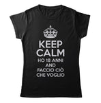 TeesBlitz T-Shirt divertente - Keep calm ho 18 anni and faccio ciò che voglio - tee21-031