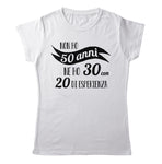 TeesBlitz T-Shirt divertente - Non ho 50 anni ne ho 30 con 20 di esperienza - tee21-040