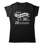 TeesBlitz T-Shirt divertente - Non ho 50 anni ne ho 30 con 20 di esperienza - tee21-040
