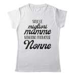 TeesBlitz T-Shirt divertente - Solo le migliori mamme vengono promosse nonne - tee21-049